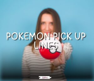 Pokemon pick up lines