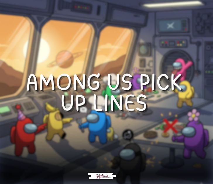 among us pick up lines