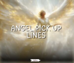 angel pick up lines
