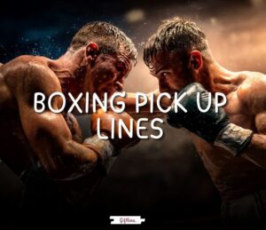 boxing pick up lines
