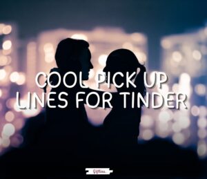cool pick up lines for tinder