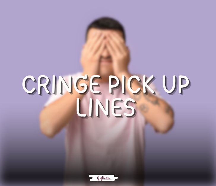 cringe pick up lines