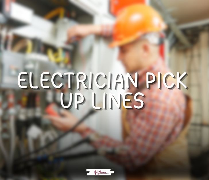 electrician pick up lines