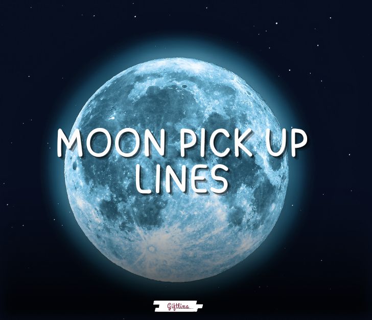 moon pick up lines