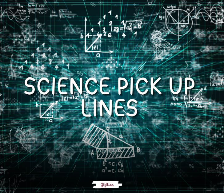 science pick up lines