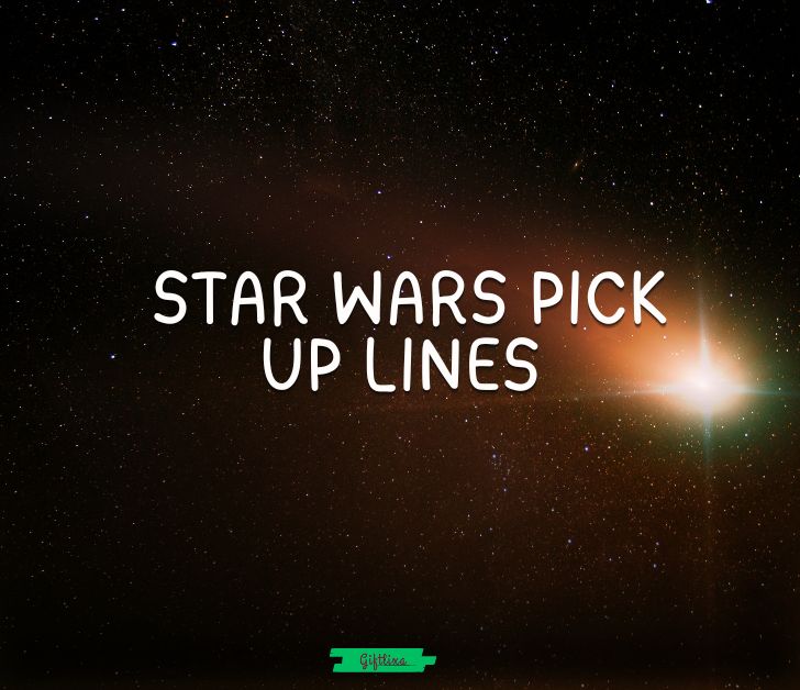 star wars pick up lines