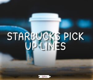 starbucks pick up lines