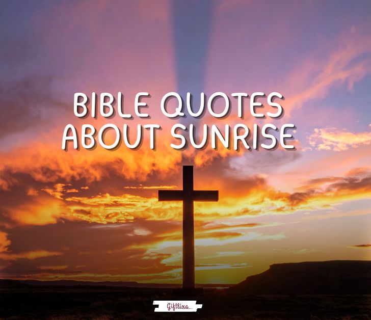 bible quotes about sunrise